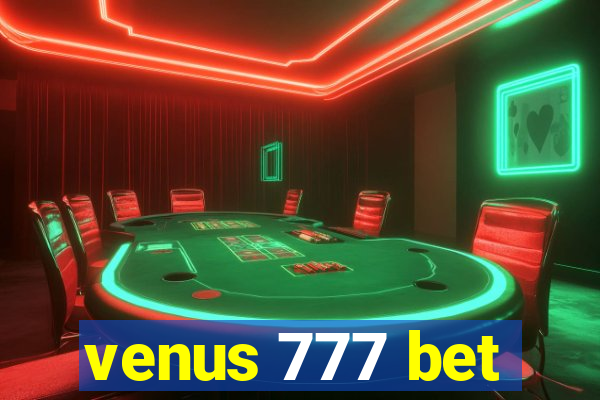 venus 777 bet